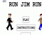 Run Jim Run